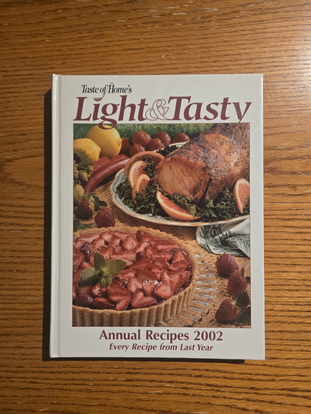 Taste of Home Light & Tasty Annual Recipes 2002 Cookbook